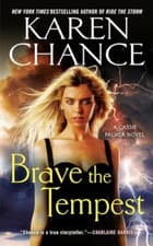 Image of Brave The Tempest - Paperback / softback NEW Chance, Karen 26/07/2019