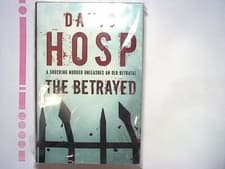 Image of David Hosp The Betrayed Hardcover New