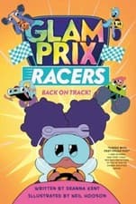 Image of Glam Prix Racers: Back on Track! by Deanna Kent: New