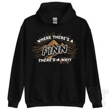Image of WHERE THERE'S A FINN... HOODIE name surname funny family gift idea