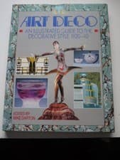 Image of ART DECO: AN ILLUSTRATED GUIDE TO THE DECORATIVE STYLE By Mike Darton BRAND NEW