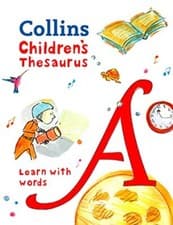 Image of Children’s Thesaurus Illustrated thesaurus for ages 7+ Collins Children's Dic...