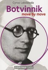 Image of Botvinnik: Move by Move by Cyrus Lakdawala | Paperback | 2013