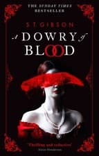 Image of A Dowry of Blood by S.T. Gibson (Paperback Book)