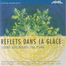 Image of Joseph Tong - Edwin Roxburgh - Reflets dans la Glace [CD]