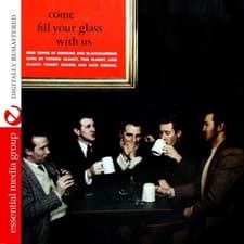 Image of Come Fill Your Glass With Us (Digitally Remastered), The Clancy Brothers & Tommy