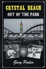 Image of Crystal Beach: Out of the Park (Paperback or Softback)