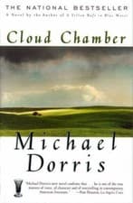 Image of Cloud Chamber: A Novel [Paperback] Dorris, Michael