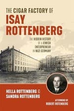 Image of The Cigar Factory of Isay Rottenberg: The Hidden History of a Jewish ...