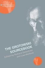 Image of The Grotowski Sourcebook Richard Schechner New Book 9780415131117