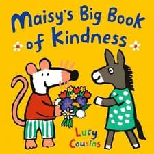 Image of Maisy's Big Book of Kindness