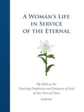 Image of A Womans Life in Service of the Eternal by House Gabriele Publishing HARDBACK