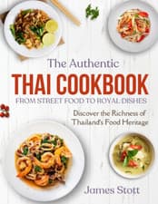 Image of The Authentic Thai Cookbook: from Street Food to Royal Dishes (Around the World