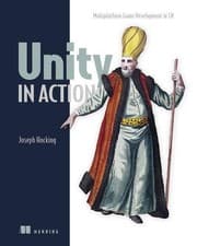 Image of UNITY IN ACTION: MULTIPLATFORM GAME DEVELOPMENT IN C# WITH By Joe Hocking *NEW*