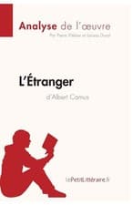 Image of L'Etranger d'Albert Camus (Analyse de l'uvre):. lePetitLitteraire, Weber, D**