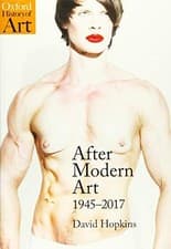 Image of After Modern Art: 1945-2017 - NEW David Hopkins 2018