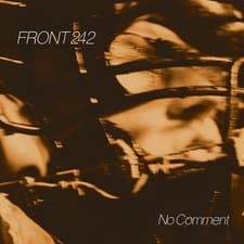 Image of Front 242 No Comment (Vinyl) 12" Album