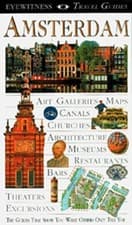 Image of EYEWITNESS TRAVEL GUIDE TO AMSTERDAM By Robin Pascoe & Christopher Catling *NEW*