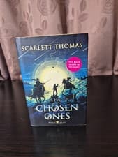 Image of The Chosen Ones (Worldquake,Book 2), Scarlett Thomas Signed Edition 