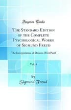 Image of The Standard Edition of the Complete Psychological Works of Sigmund Freud, Vol