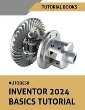 Image of Tutorial Book Autodesk Inventor 2024 Basics Tutorial (Paperback)