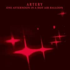 Image of ARTERY ONE AFTERNOON IN A HOT AIR BALLOON NEW LP