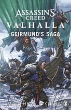 Image of Assassins Creed Valhalla: Geirmunds Saga by Matthew J. Kirby | Paperback | 2020