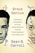 Image of BRAVE GENIUS: A SCIENTIST, A PHILOSOPHER, AND THEIR DARING By Sean B. Carroll