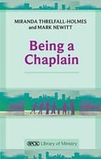 Image of Being a Chaplain (Spck Library of Ministry).by Threlfall-Holmes, Newitt New**