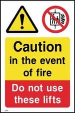 Image of Caution in the event of fire do not use these lift Sign - All Sizes (LE15)