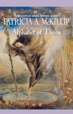 Image of Patricia A. McKillip Alphabet of Thorn (Paperback)