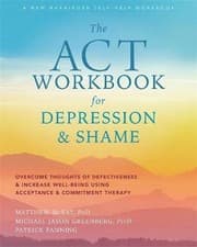 Image of The ACT Workbook for Depression and Shame, Matthew