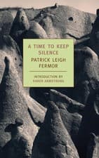 Image of A Time to Keep Silence by Patrick Leigh Fermor (English) Paperback Book