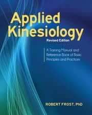 Image of Applied Kinesiology: A Training Manual and Reference Book of Basic Principles an