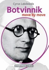 Image of Botvinnik: Move by Move by Cyrus Lakdawala (Paperback Book)