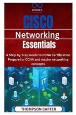 Image of Cisco Networking Essentials: A Step-by-Step Guide to CCNA Certification Prepare