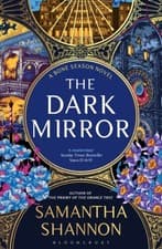 Image of The Dark Mirror by Samantha Shannon PAPERBACK 9781408879467