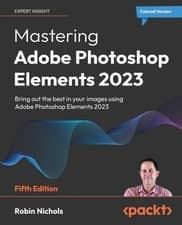 Image of Nichols - Mastering Adobe Photoshop Elements 2023 - Fifth Edition Bri - X555z