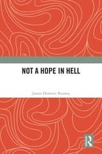 Image of Not a Hope in Hell by James Dominic Rooney Hardcover Book