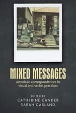 Image of Mixed Messages: American Correspondences in Visual and Verbal