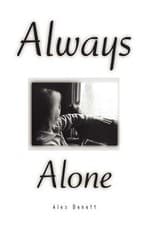 Image of Always Alone, Paperback by Bennett, Alex, Brand New, Free shipping in the US