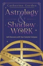 Image of Astrology & Shadow Work: Self-Discovery with Your Celestial Compass | Paperback