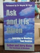 Image of Ask and It is Given: Learning to Manifest Your Desires by Esther Hicks