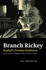 Image of Branch Rickey: Baseball's Ferocious Gentleman - Paperback NEW Lowenfish, Lee 200