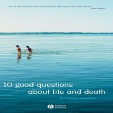 Image of 10 Good Questions About Life And Death Christopher Belshaw Paperb