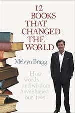 Image of 12 Books That Changed the World - Paperback NEW Bragg, Melvyn 2007-02-08