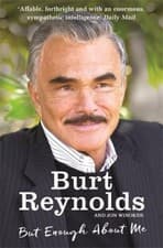 Image of But Enough About Me by Burt Reynolds [Paperback]