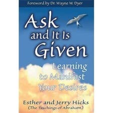 Image of Ask and It Is Given: Learning to Manifest Your Desires - paperback Hicks, Es...