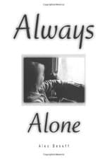Image of 			Always Alone by Bennett, Alex  New 9780595349883 Fast Free Shipping<-		