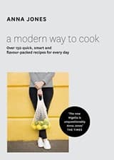 Image of A Modern Way to Cook Over 150 quick smart and flavour-packed recipes for ever...